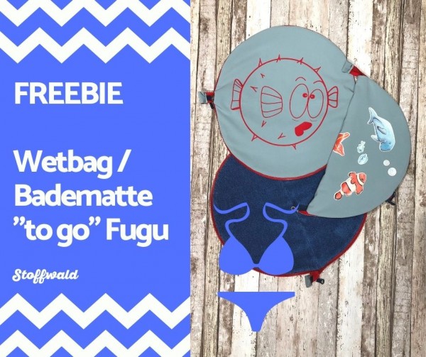 FREEBIE! eBook runder Wetbag / Badematte "to go" Fugu